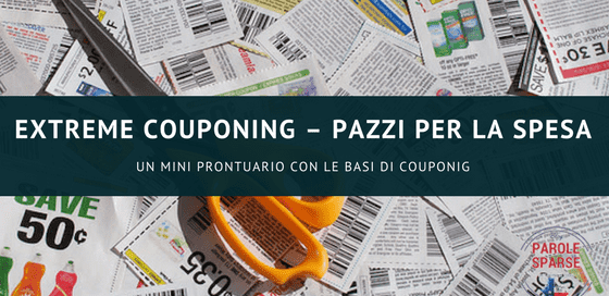 Extreme couponing – Pazzi per la spesa - PAROLE SPARSE