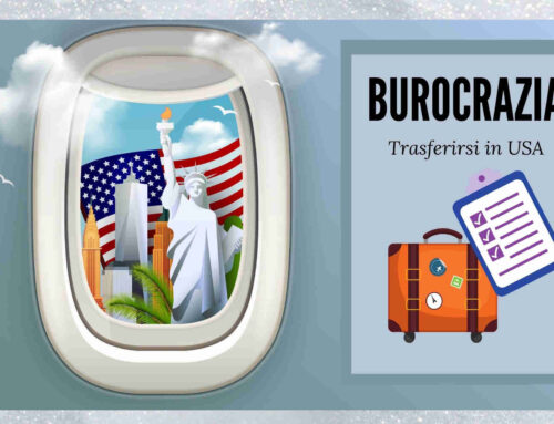 Trasferirsi in USA – Burocrazia