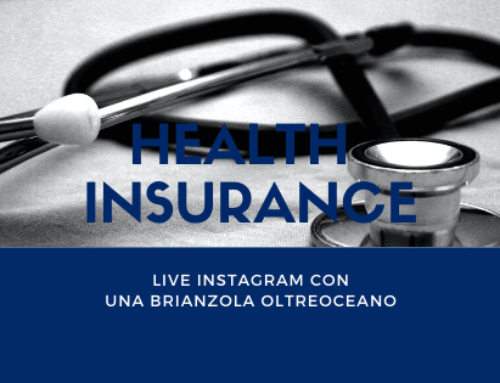 Health Insurance – Live con Una Brianzola Oltreoceano